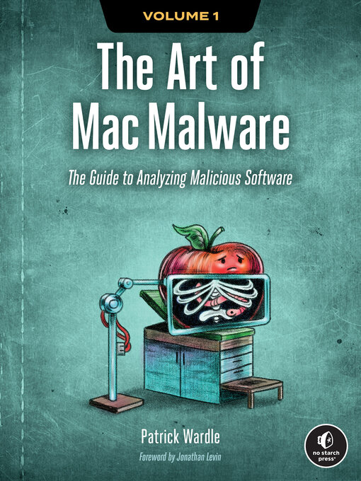 Title details for The Art of Mac Malware, Volume 1 by Patrick Wardle - Wait list